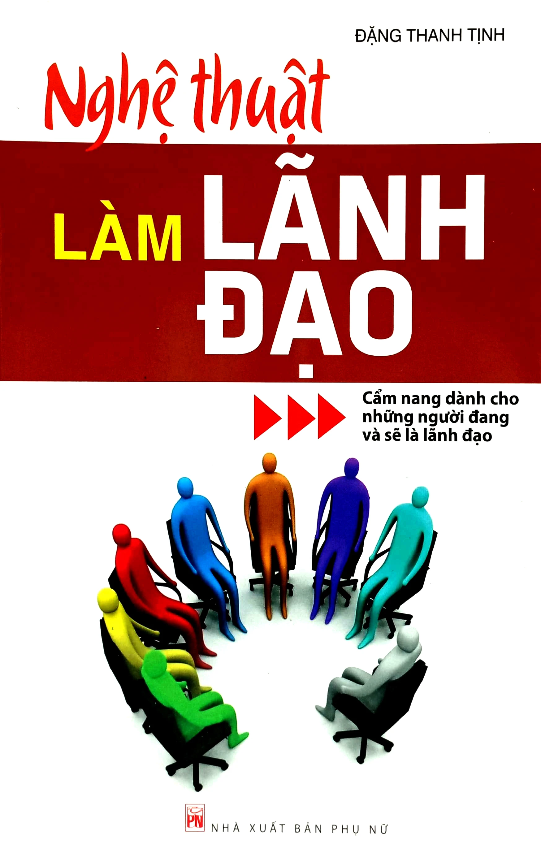 Nghệ Thuật Làm Lãnh Đạo