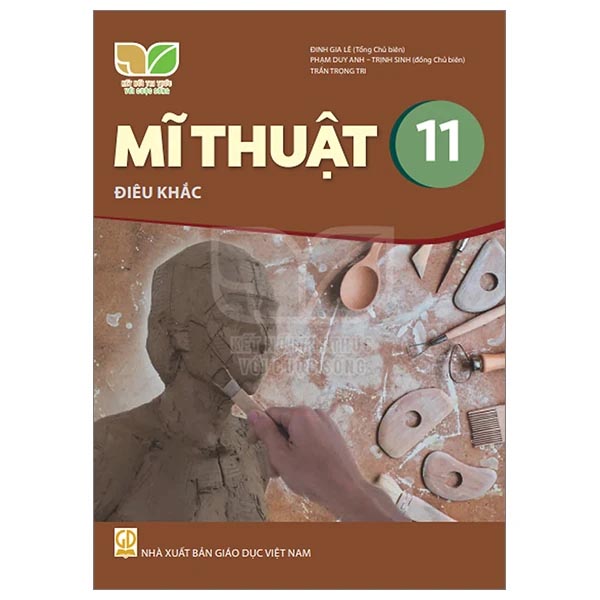 Mĩ Thuật 11 - Điêu Khắc (Kết Nối) (Chuẩn)