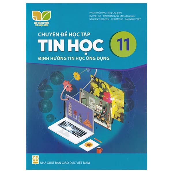 Chuyên Đề Học Tập Tin Học 11 - Định Hướng Tin Học Ứng Dụng (Kết Nối) (Chuẩn)