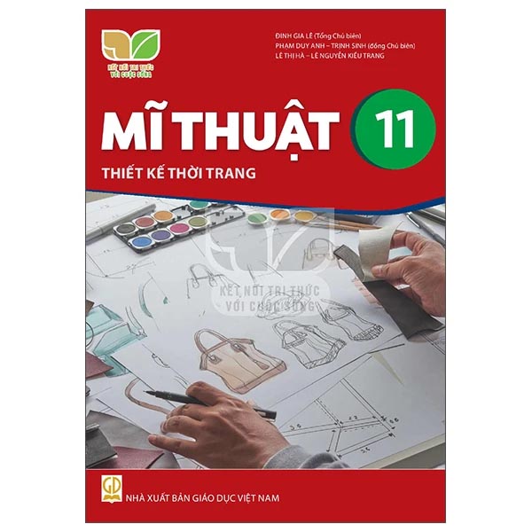 Mĩ Thuật 11 - Thiết Kế Thời Trang (Kết Nối) (Chuẩn)