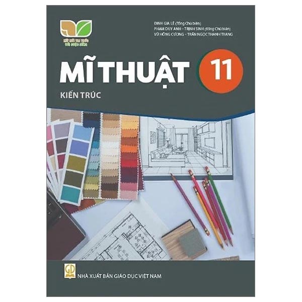 Mĩ Thuật 11 - Kiến Trúc (Kết Nối) (Chuẩn)