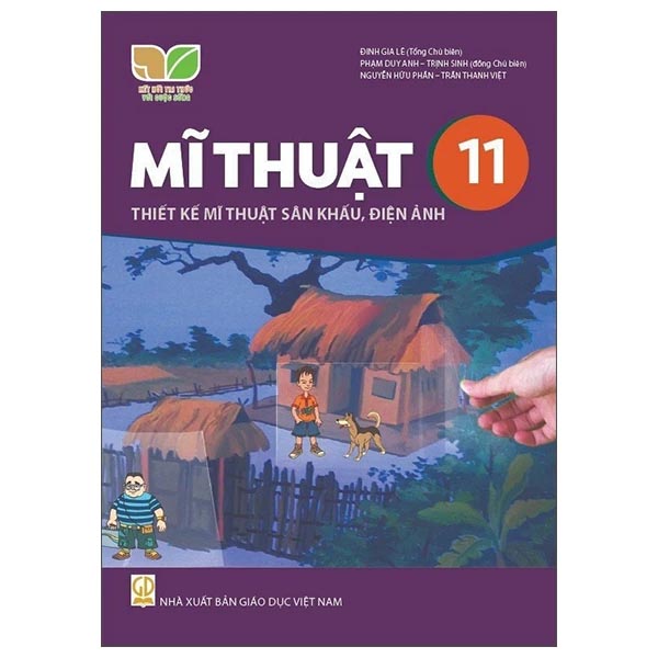 Mĩ Thuật 11 - Thiết Kế Mĩ Thuật Sân Khấu, Điện Ảnh (Kết Nối) (Chuẩn)