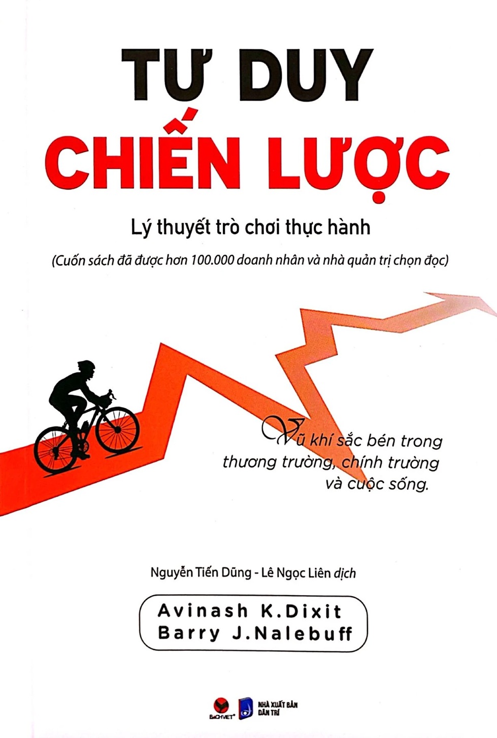 Tư Duy Chiến Lược - Lý Thuyết Trò Chơi Thực Hành