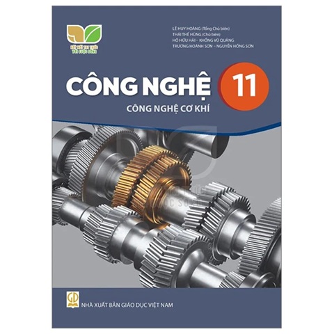 Công Nghệ 11 - Công Nghệ Cơ Khí (Kết Nối) (Chuẩn)